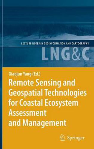 Cover image for Remote Sensing and Geospatial Technologies for Coastal Ecosystem Assessment and Management