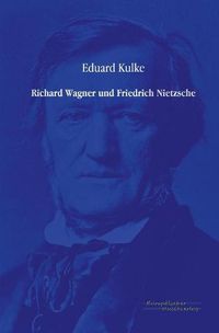 Cover image for Richard Wagner und Friedrich Nietzsche