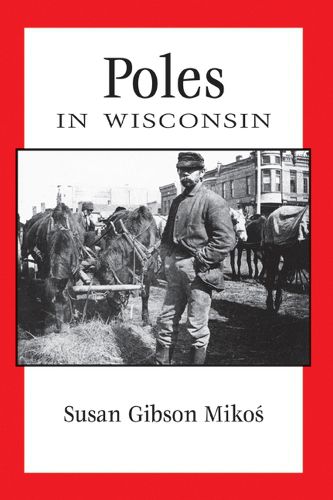 Cover image for Poles in Wisconsin