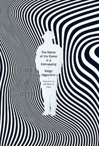Cover image for The Name Of The Game Is A Kidnapping