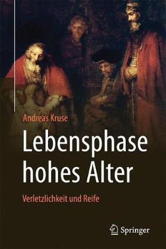 Cover image for Lebensphase hohes Alter: Verletzlichkeit und Reife