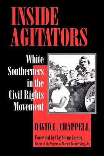 Inside Agitators: White Southerners in the Civil Rights Movement