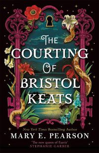 Cover image for The Courting of Bristol Keats