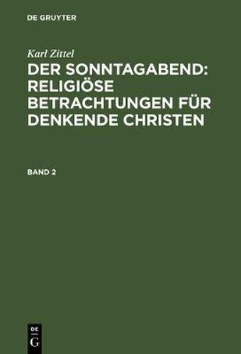 Cover image for Der Sonntagabend: Religioese Betrachtungen fur denkende Christen