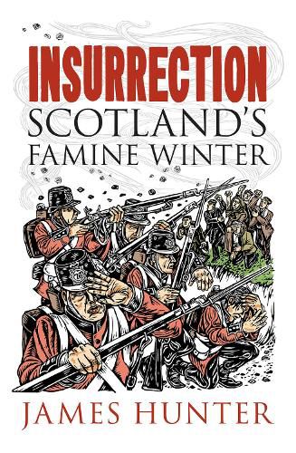 Cover image for Insurrection: Scotland's Famine Winter