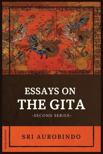 Cover image for Essays on the GITA: -Second Series-