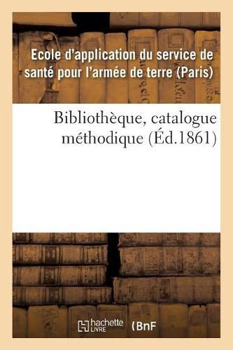 Cover image for Bibliotheque, Catalogue Methodique