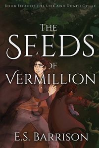 Cover image for The Seeds of Vermillion