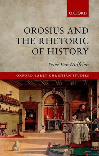 Cover image for Orosius and the Rhetoric of History