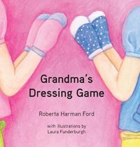 Cover image for Grandma's Dressing Game