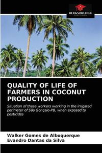 Cover image for Quality of Life of Farmers in Coconut Production