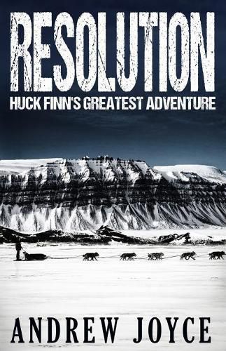 Cover image for Resolution: Huck Finn's Greatest Adventure