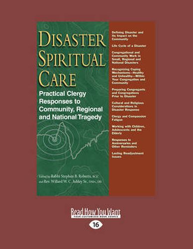 Cover image for Disaster Spiritual Care: Practical Clergy Responses to Community, Regional and National Tragedy