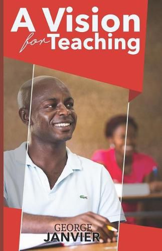 Cover image for A Vision for Teaching: Education for Spiritual Growth