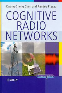 Cover image for Cognitive Radio Networks