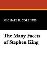 Cover image for Many Facets of Stephen King