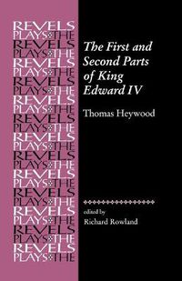 Cover image for The First and Second Parts of King Edward the Fourth