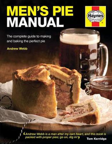 Cover image for Men's Pie Manual: The step-by-step guide to making perfect pies