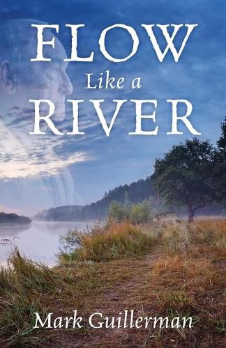 Cover image for Flow Like a River