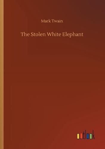 Cover image for The Stolen White Elephant