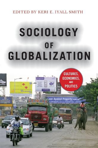 Sociology of Globalization: Cultures, Economies, and Politics
