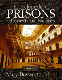 Cover image for Encyclopedia of Prisons & Correctional Facilities