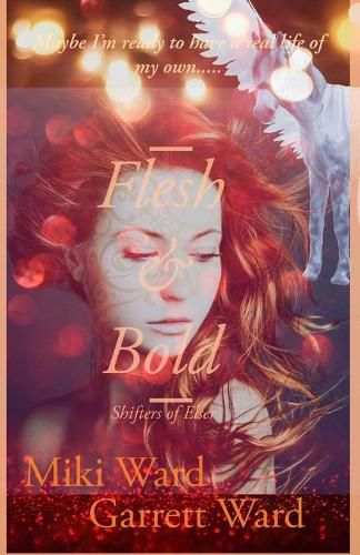 Cover image for Flesh and Bold: Shifters of Elser