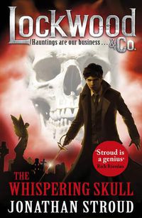 Cover image for Lockwood & Co: The Whispering Skull: Book 2