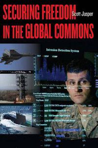 Cover image for Securing Freedom in the Global Commons