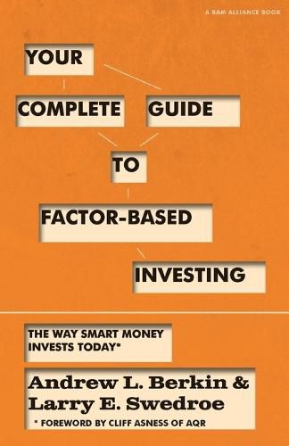 Your Complete Guide to Factor-Based Investing: The Way Smart Money Invests Today