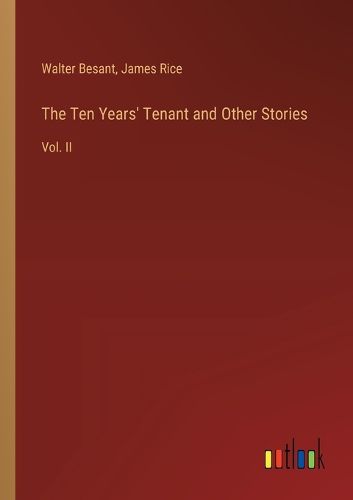 The Ten Years' Tenant and Other Stories