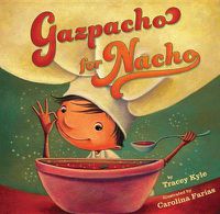 Cover image for Gazpacho for Nacho