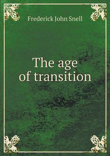 The age of transition