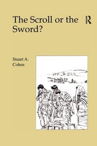 Cover image for Scroll Or the Sword ?: Dilemmas of Religion and Military Service in Israel