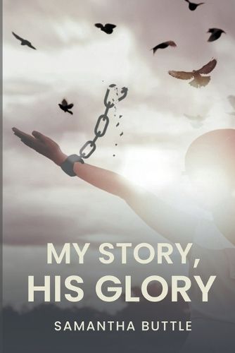 Cover image for My Story, His Glory