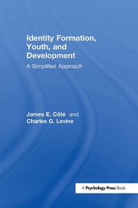 Cover image for Identity Formation, Youth, and Development: A Simplified Approach