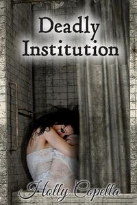 Cover image for Deadly Institution