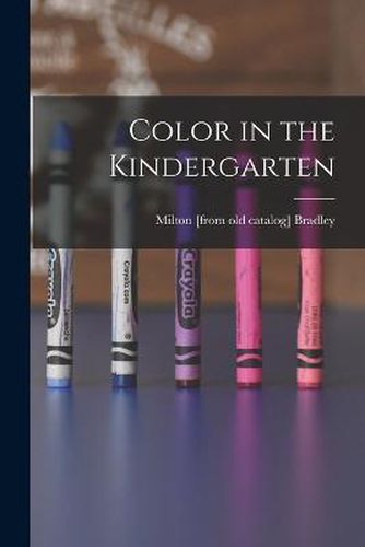 Cover image for Color in the Kindergarten