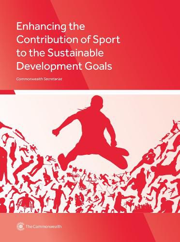 Cover image for Enhancing the Contribution of Sport to the Sustainable Development Goals