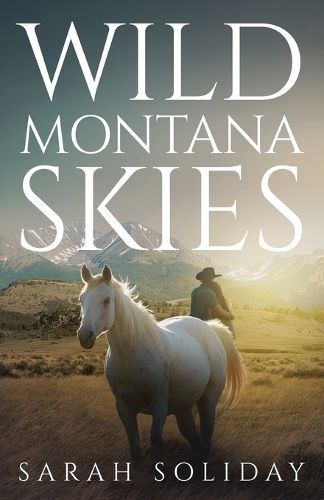 Cover image for Wild Montana Skies