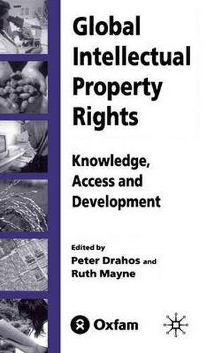 Global Intellectual Property Rights: Knowledge, Access and Development