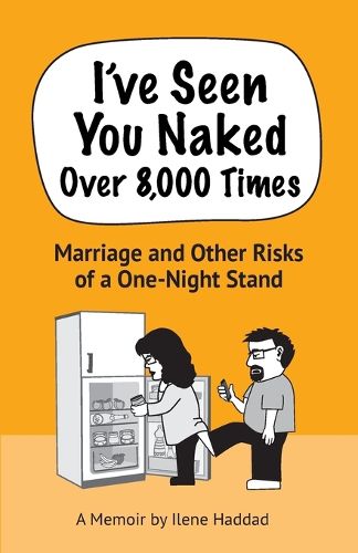 Cover image for I've Seen You Naked Over 8,000 Times