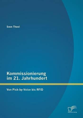 Cover image for Kommissionierung im 21. Jahrhundert: Von Pick-by-Voice bis RFID