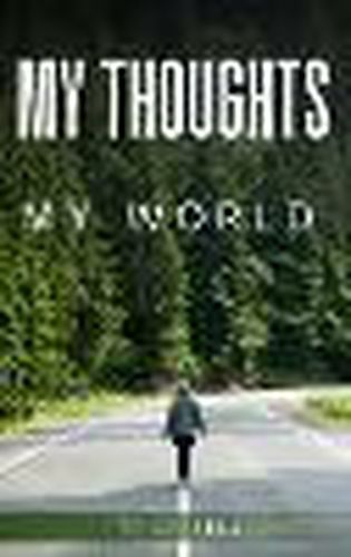 Cover image for My thoughts, My world