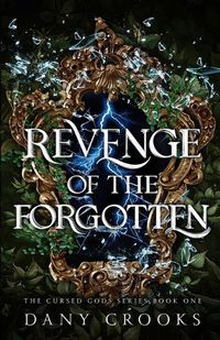 Cover image for Revenge of the Forgotten