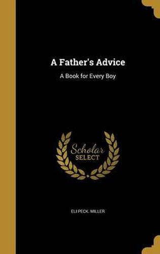 Cover image for A Father's Advice: A Book for Every Boy