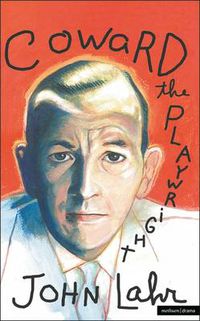 Cover image for Coward The Playwright