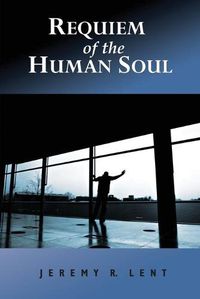 Cover image for Requiem of the Human Soul