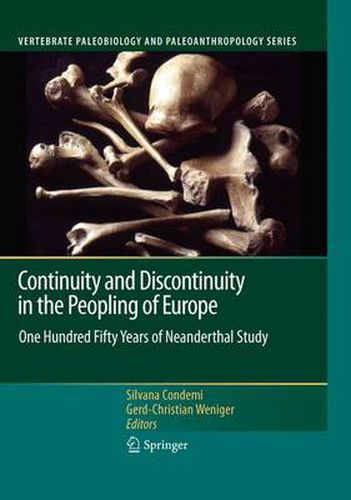 Cover image for Continuity and Discontinuity in the Peopling of Europe: One Hundred Fifty Years of Neanderthal Study