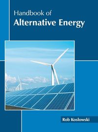 Cover image for Handbook of Alternative Energy